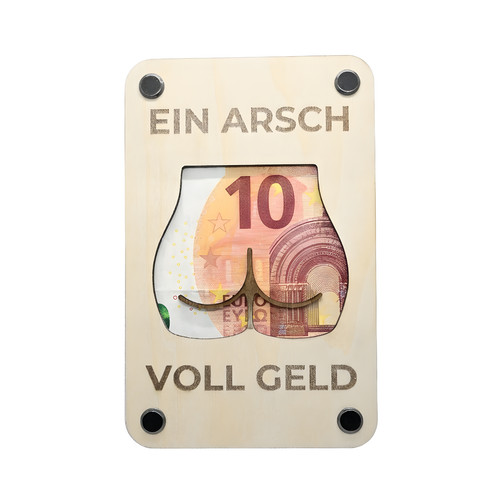 Geldgeschenk arsch voll geld - geldgeschenk,